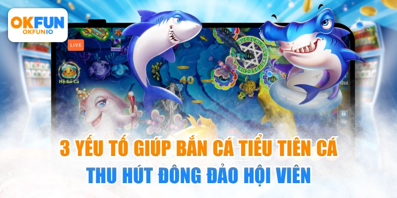 Bắn cá tiểu tiên cá