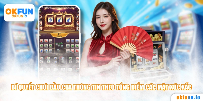 Bí quyết chơi Bầu Cua thông tin theo tổng điểm các mặt xúc xắc