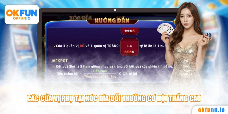 Các cửa vị phụ tại Xóc Đĩa đổi thưởng cơ hội thắng cao