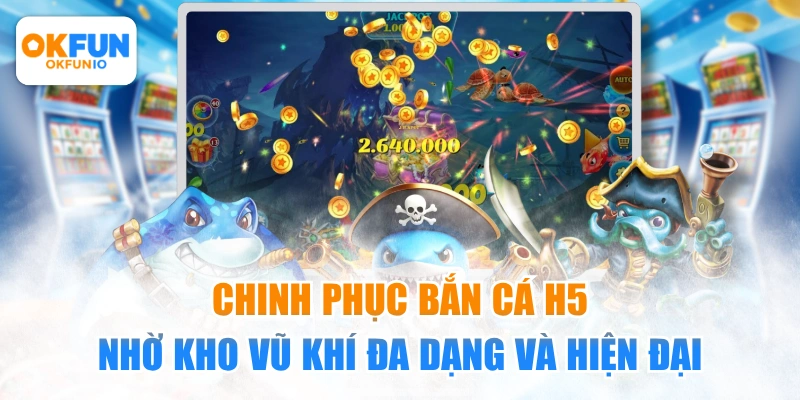 Bắn cá H5