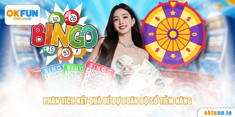 Phân tích kết quả để dự đoán bộ số tiềm năng